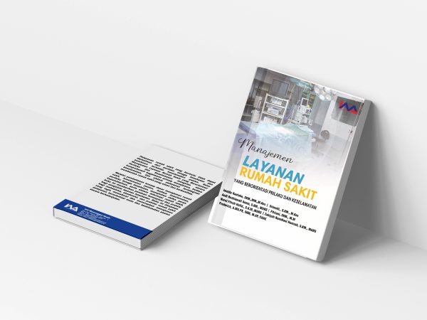 Manajemen Layanan Rumah sakit yang Berorientasi Prilaku dan Keselamatan
